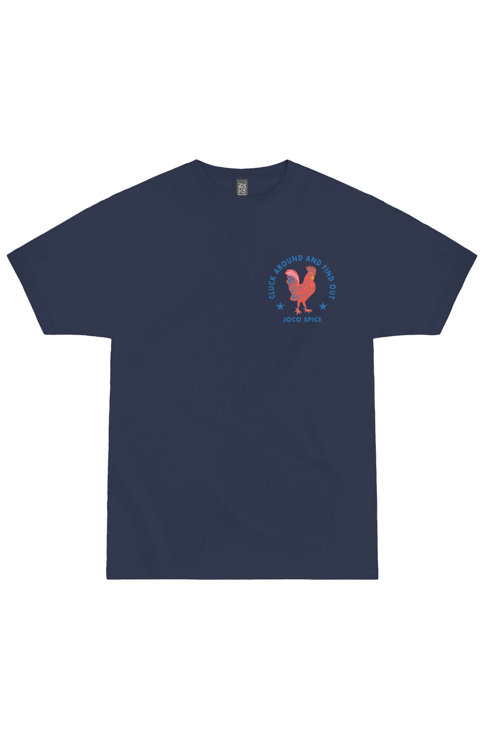 Cluck Around T-Shirt